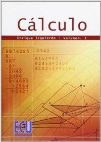 CÁLCULO.VOL. II | 9788484547525 | IZQUIERDO GUALLAR, ENRIQUE