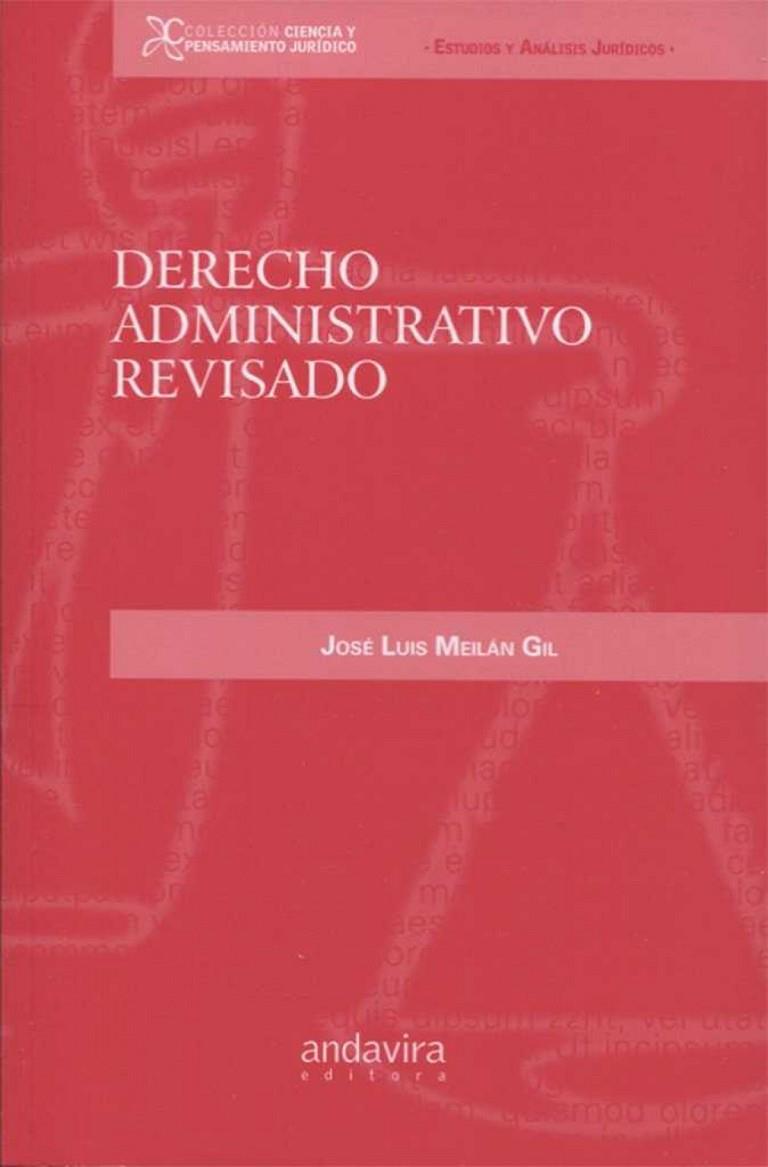 DERECHO ADMINISTRATIVO REVISADO | 9788484089193 | MEILAN GIL, JOSE LUIS