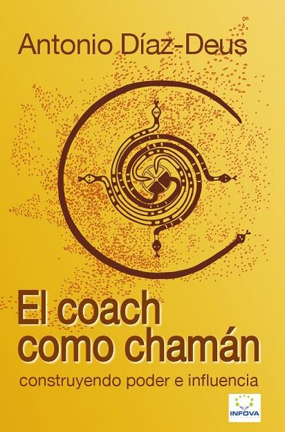 COACH COMO CHAMAN, EL | 9788461463374 | DIAZ-DEUS, ANTONIO
