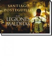 LEGIONES MALDITAS, LAS | 9788466647991 | POSTEGUILLO, SANTIAGO