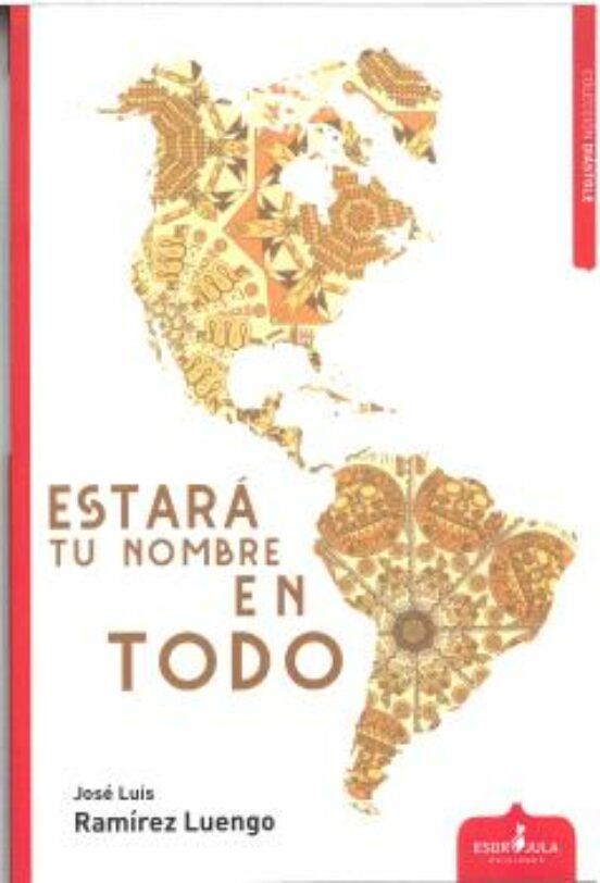 ESTARA TU NOMBRE EN TODO | 9788412683813 | RAMIREZ LUENGO, JOSE LUIS