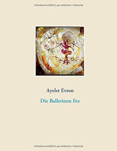 DIE BALLERINEN FEE | 9783750441651 | EVRON, AYELET