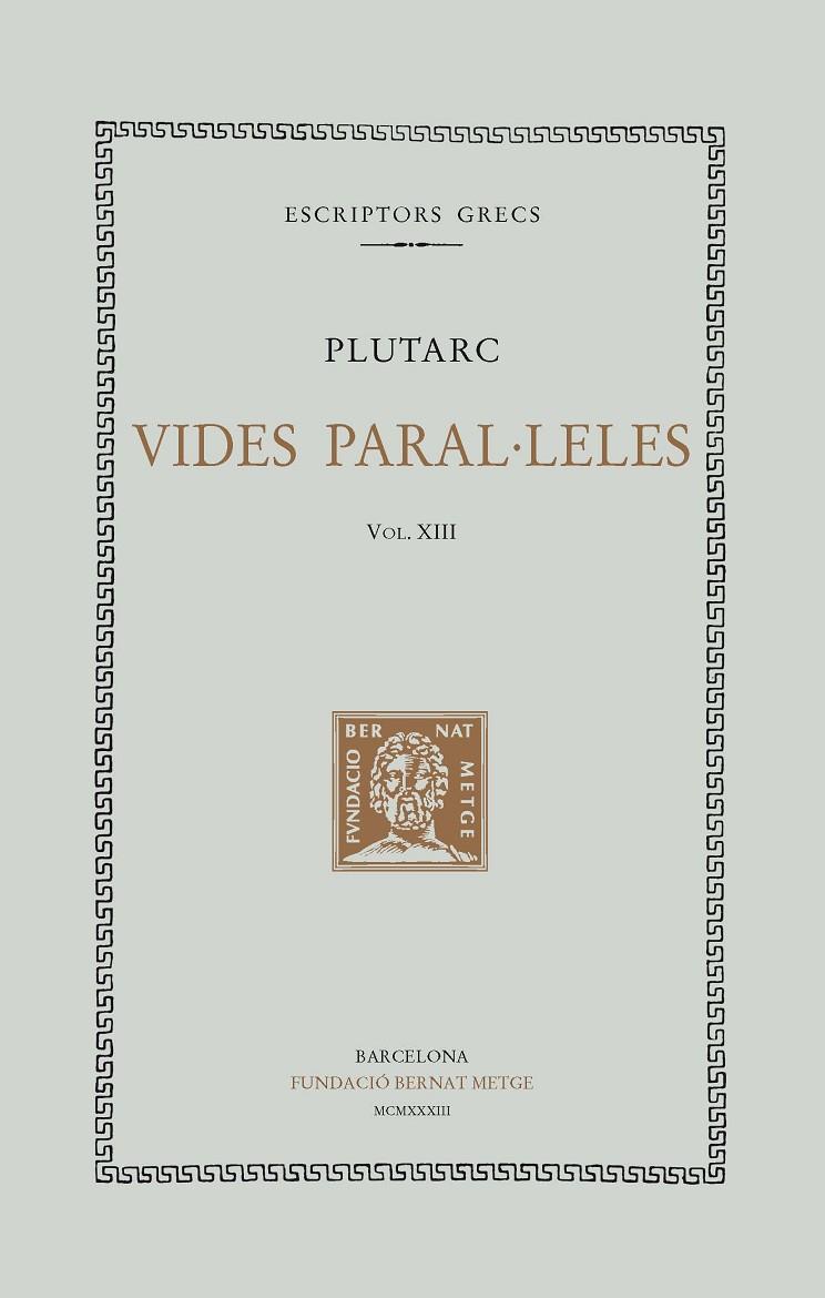 VIDES PARAL·LELES XIII | 9788472259478 | PLUTARC