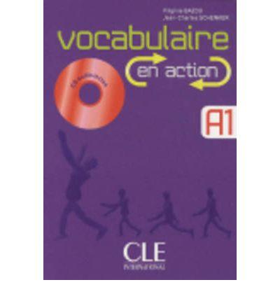 VOCABULAIRE EN ACTIÓN - LIVRE - CD AUDIO - CORRIGÉS | 9782090353938