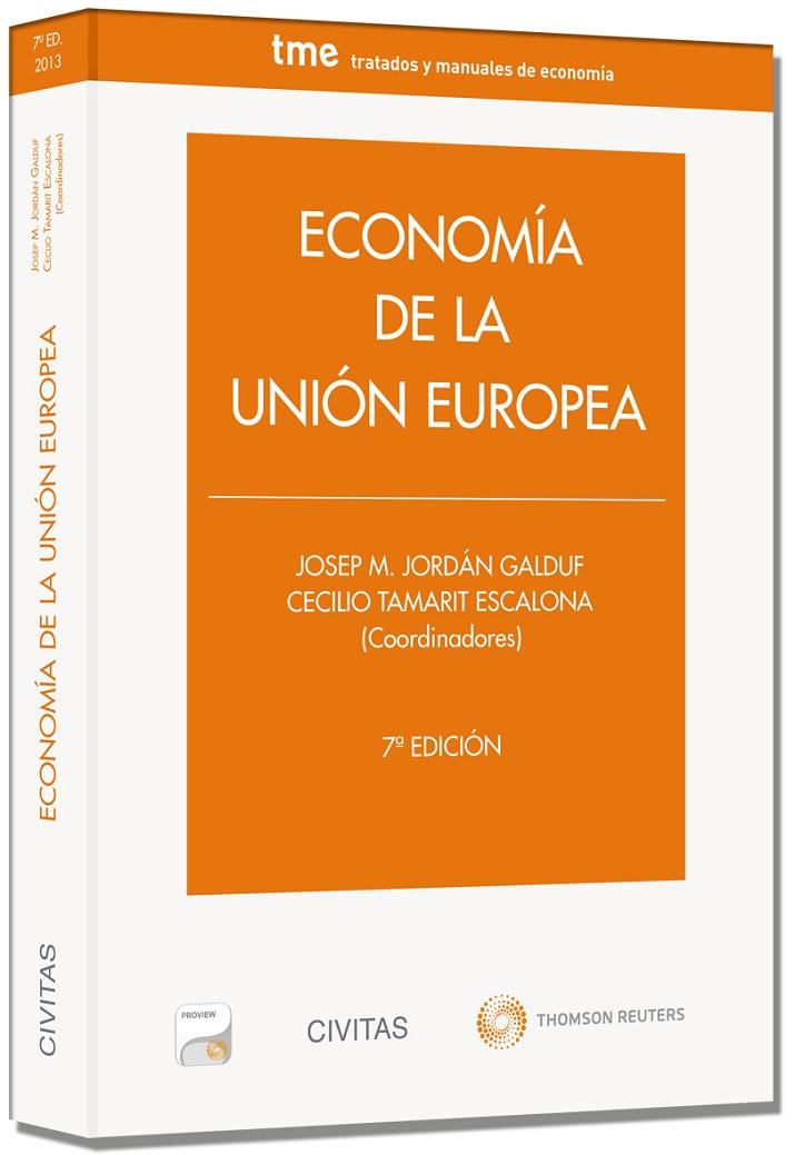 ECONOMÍA DE LA UNIÓN EUROPEA | 9788447045198 | JORDÁN GALDUF, JOSEP M.