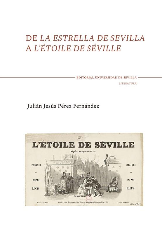 DE LA ESTRELLA DE SEVILLA A L'ETOILE DE SÉVILLE | 9788447224159 | PÉREZ FERNÁNDEZ, JULIÁN JESÚS