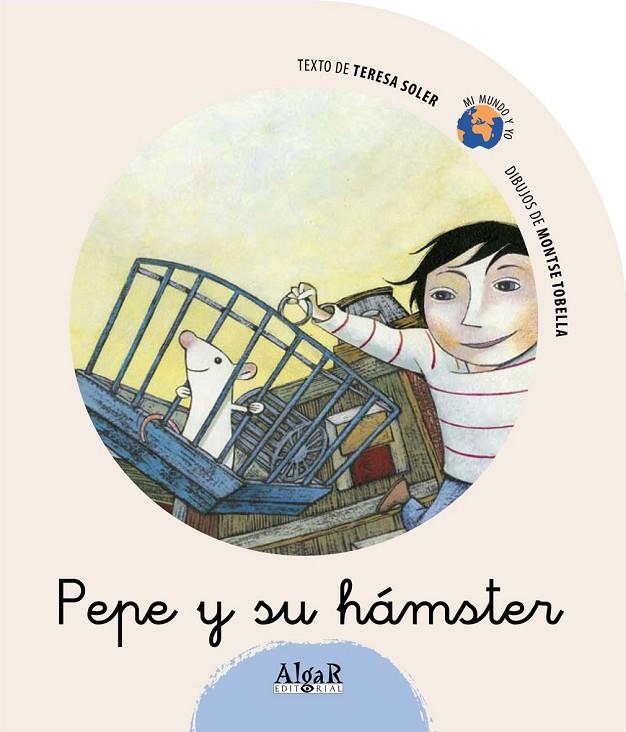 PEPE Y SU HÁMSTER | 9788498450880 | SOLER COBO, TERESA