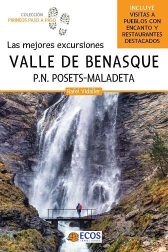VALLE DE BENASQUE - LAS MEJORES EXCURSIONES | 9788419713162 | VIDALLER, RAFEL