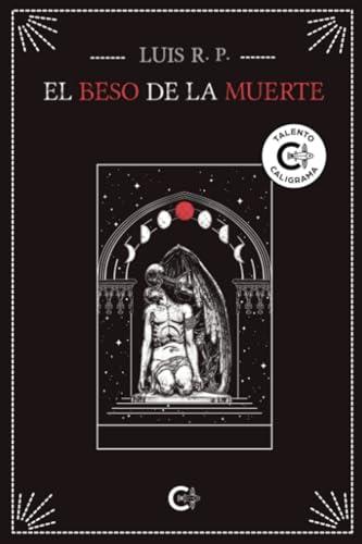 BESO DE LA MUERTE, EL | 9788417984052 | R. P., LUIS