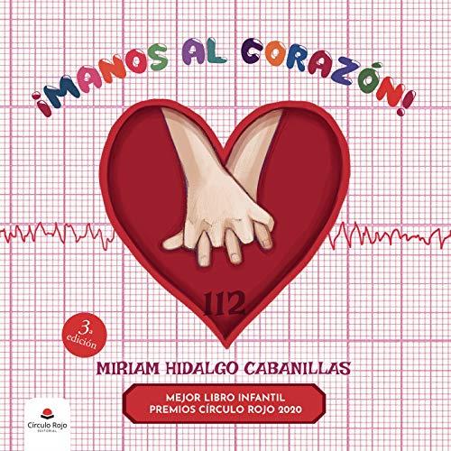 ¡MANOS AL CORAZÓN! | 9788413631318 | HIDALGO CABANILLAS, MIRIAM