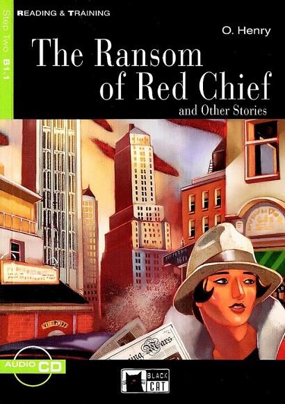 RANDSOM OF THE RED CHIEF AND OTHER (+CD) | 9788877549280