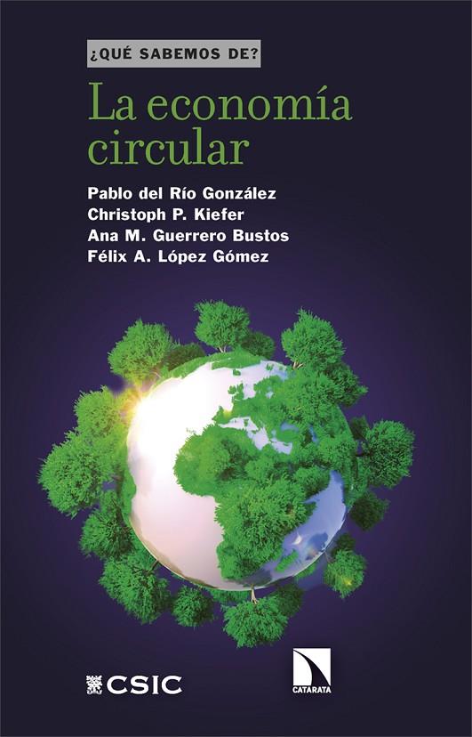 ECONOMÍA CIRCULAR, LA | 9788410673205 | DEL RÍO GONZÁLEZ, PABLO/KIEFER, CHRISTOPH P./GUERRERO BUSTOS, ANA M./LÓPEZ GÓMEZ, FÉLIX A.