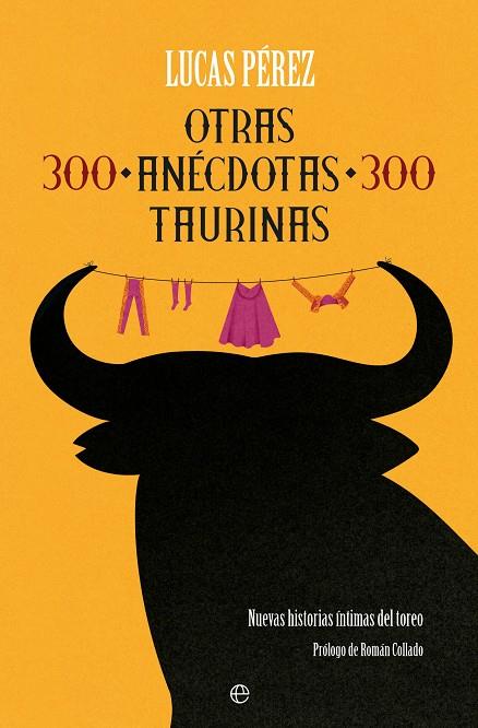 OTRAS 300 ANÉCDOTAS TAURINAS | 9788413848105 | PÉREZ, LUCAS