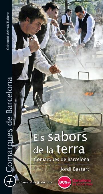 SABORS DE LA TERRA, ELS | 9788490345269 | BASTART, JORDI