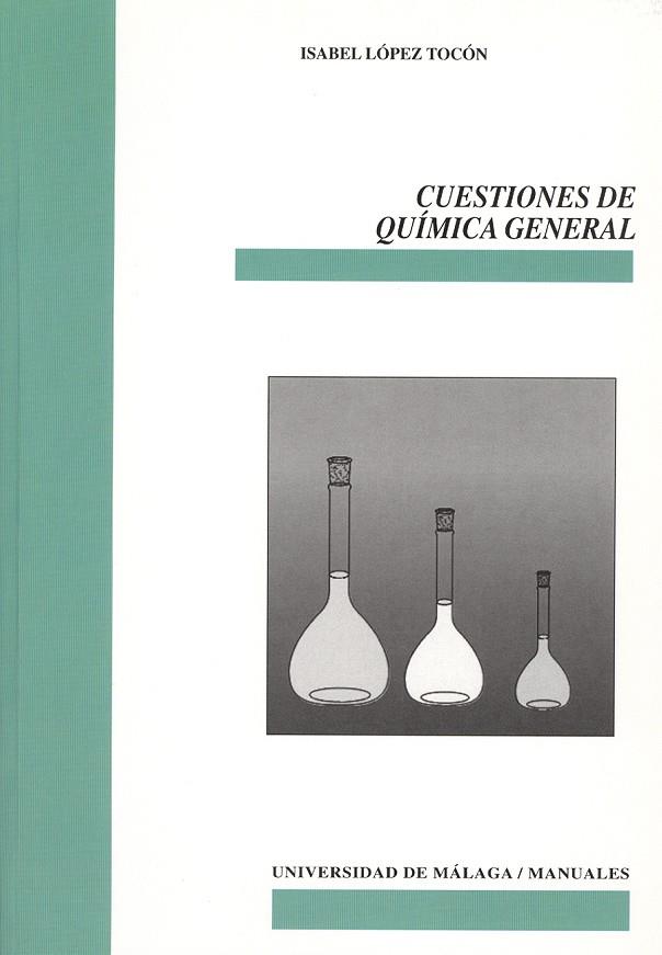 CUESTIONES DE QUÍMICA GENERAL | 9788497472661 | LÓPEZ TOCÓN, ISABEL