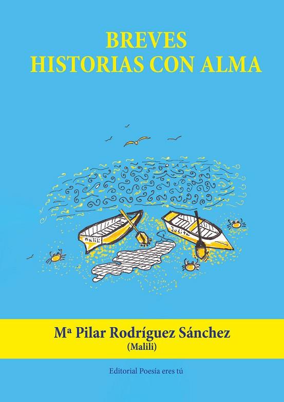 BREVES HISTORIAS CON ALMA | 9788418893001 | RODRIGUEZ SANCHEZ, MARIA PILAR