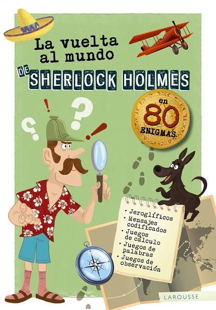 VUELTA AL MUNDO DE SHERLOCK HOLMES, LA | 9788417720162 | LAROUSSE EDITORIAL
