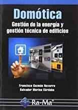 DOMÓTICA. GESTIÓN DE LA ENERGÍA Y GESTIÓN TÉCNICA DE EDIFICIOS | 9788499645636 | GUZMÁN NAVARRO, FRANCISCO / MERINO CÓRDOBA, SALVADOR