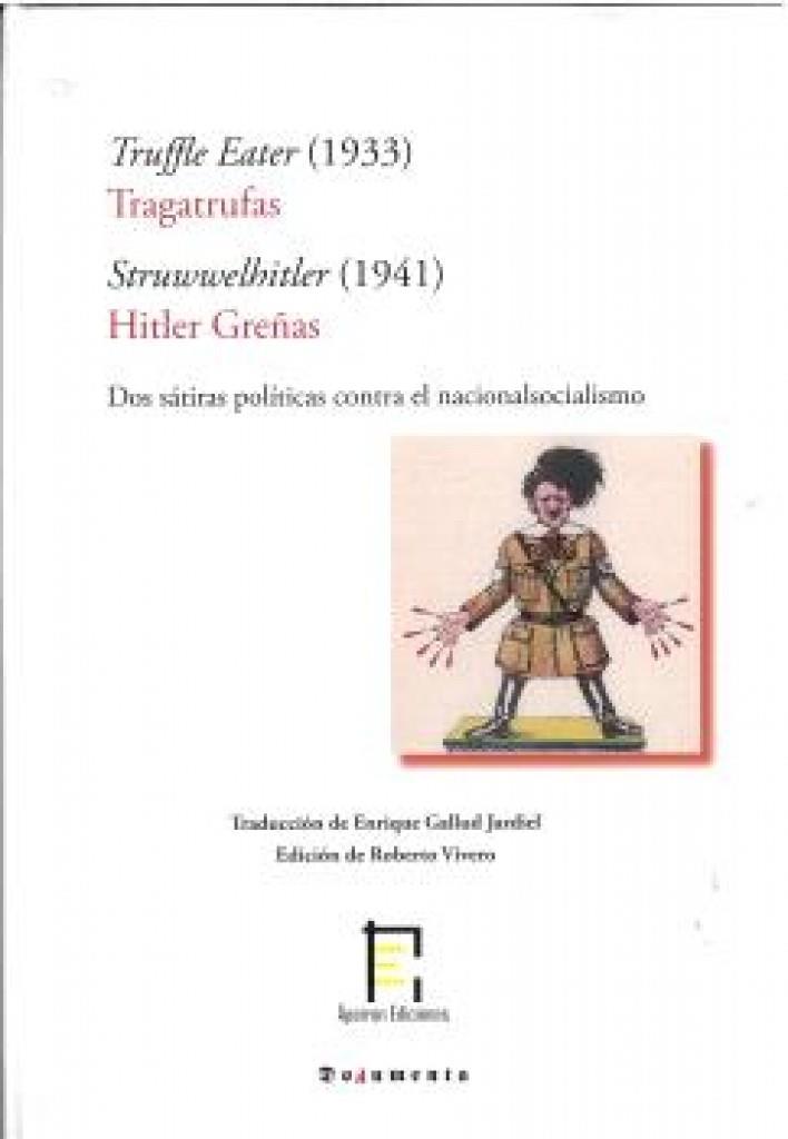 TRAGATRUFAS - HITLER GRENAS | 9791399149265 | VARIOS AUTORES