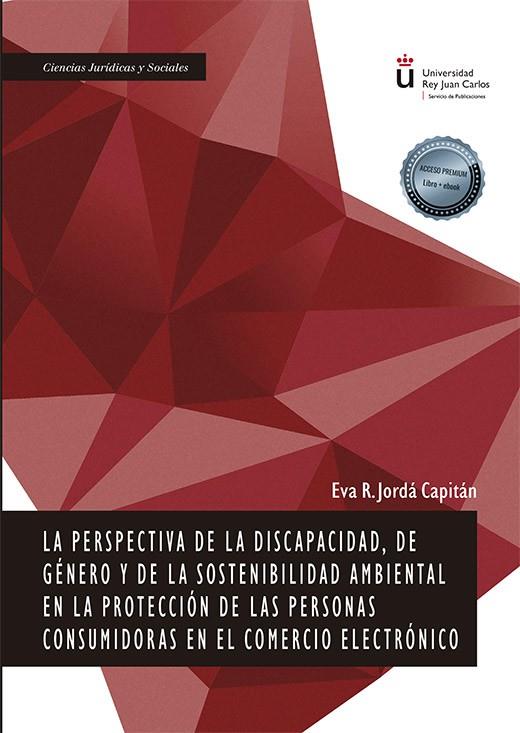 PERSPECTIVA DE LA DISCAPACIDAD DE GENERO Y DE LA SOSTENIBELIDAD AMBIENTAL EN LA PRODUCCIÓN…, LA | 9788413779836 | JORDA CAPITAN, EVA R.