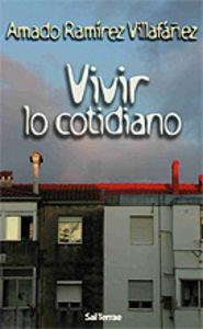 VIVIR LO COTIDIANO | 9788429316353 | RAMÍREZ VILLAFÁÑEZ, AMADO