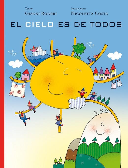 CIELO ES DE TODOS, EL | 9788416117567 | RODARI, GIANNI / COSTA, NICOLETTA