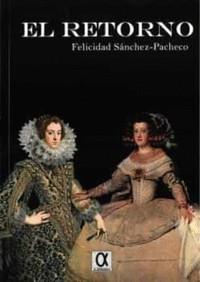 RETORNO, EL | 9788416373604 | SANCHEZ PACHECO, FELICIDAD