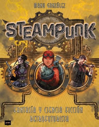 STEAMPUNK | 9788418703423 | GONZÁLEZ, MANU