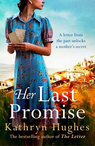 HER LAST PROMISE | 9781472265937 | HUGHES, KATHRYN