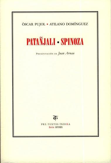 PATAÑJALI-SPINOZA | 9788481919837 | PUJOL, ÒSCAR / DOMÍNGUEZ, ATILANO