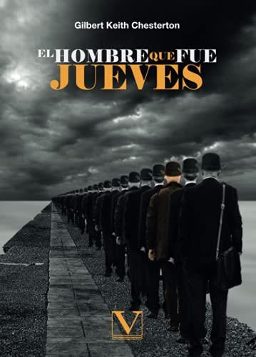 HOMBRE QUE FUE JUEVES, EL | 9788413374062 | CHESTERTON, G. K.