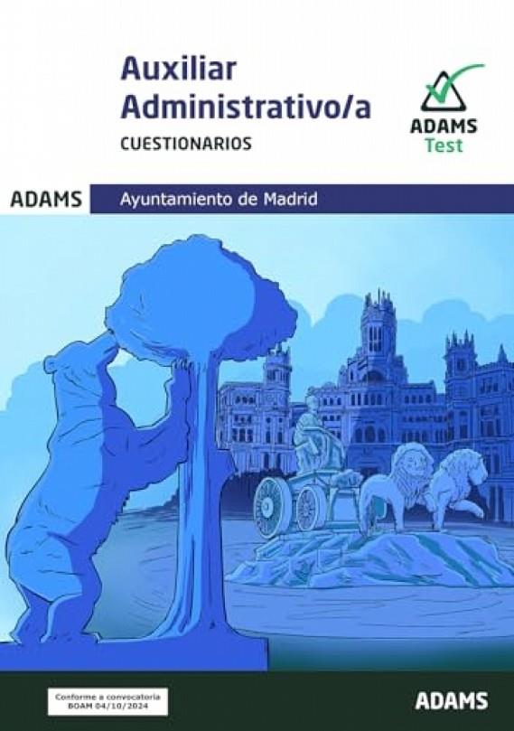 AUXILIAR ADMINISTRATIVO AYUNTAMIENTO DE MADRID. CUESTIONARIOS | 9788410771727