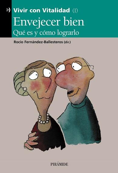 ENVEJECER BIEN | 9788436816822 | FERNANDEZ BALLESTEROS