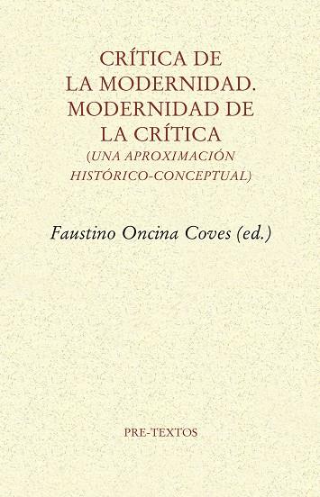 CRÍTICA DE LA MODERNIDAD. MODERNIDAD DE LA CRÍTICA | 9788417830984 | VARIOS AUTORES