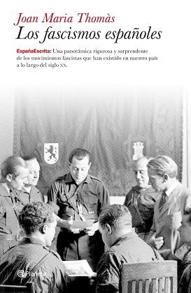 FASCISMOS ESPAÑOLES, LOS | 9788408099826 | THOMÀS, JOAN MARIA