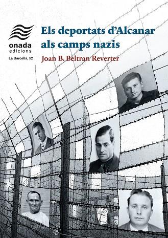 DEPORTATS D'ALCANAR ALS CAMPS NAZIS, ELS | 9791388216176 | BELTRAN REVERTER, JOAN BAPTISTE