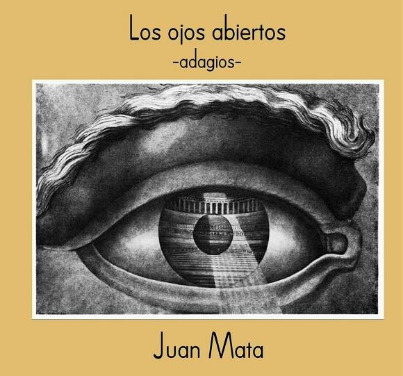 OJOS ABIERTOS, LOS | 9791399023527 | MATA ANAYA, JUAN