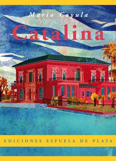 CATALINA | 9788415177265 | COYULA, MARIO