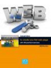 LEARNING TO CREATE YOUR FIRST WEB 2.0 WITH 100 PRACTICAL EXERCISES | 9788426720085 | , MEDIAACTIVE