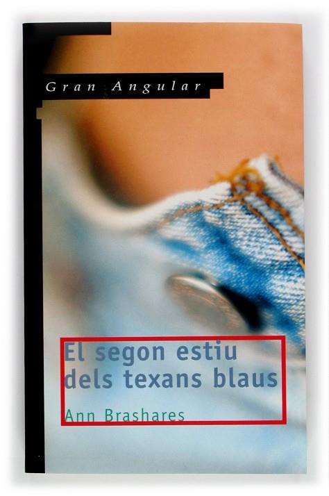 SEGON ESTIU TEXANS BLAUS, EL | 9788466109550 | BRASHARES, ANN