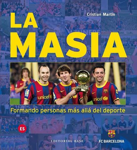 MASIA, LA. FORMANDO PERSONAS MÁS ALLÁ DEL DEPORTE | 9788417760649 | MARTIN VIDAL, CRISTIAN