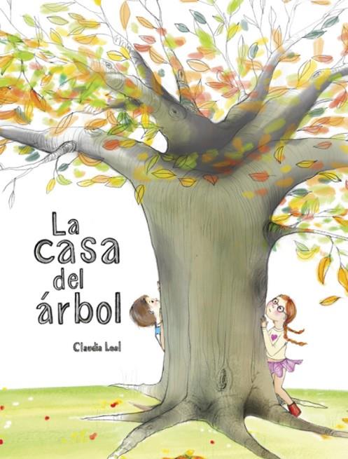 CASA DEL ÁRBOL, LA | 9788418232053 | LEAL, CLAUDIA