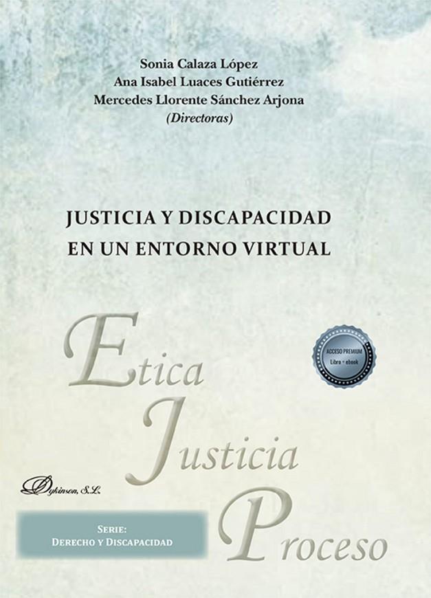 JUSTICIA Y DISCAPACIDAD EN UN ENTORNO VIRTUAL | 9788411706643