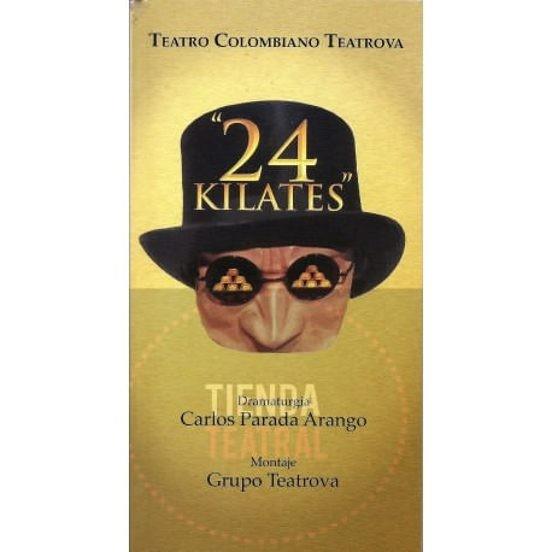 24 KILATES | 9789588545721 | PARADA ARANGO, CARLOS