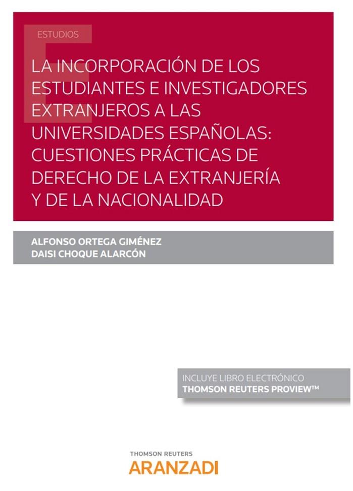 INCORPORACION DE ESTUDIANTES E INVESTIGADORES EXTRANJEROS | 9788413459776 | ORTEGA GIMENEZ, ALFONSO