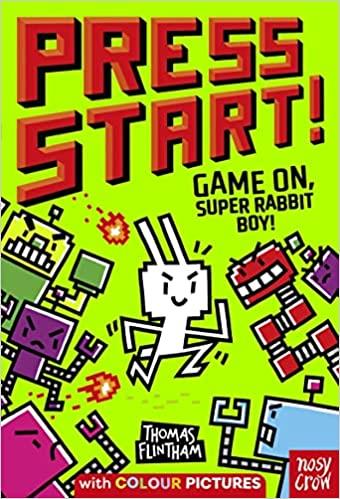 PRESS START GAME ON SUPER RABBIT BOY | 9781839949180 | FLINTHAM, THOMAS