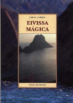 EIVISSA MAGICA | 9788497162845 | GARRIDO, CARLOS