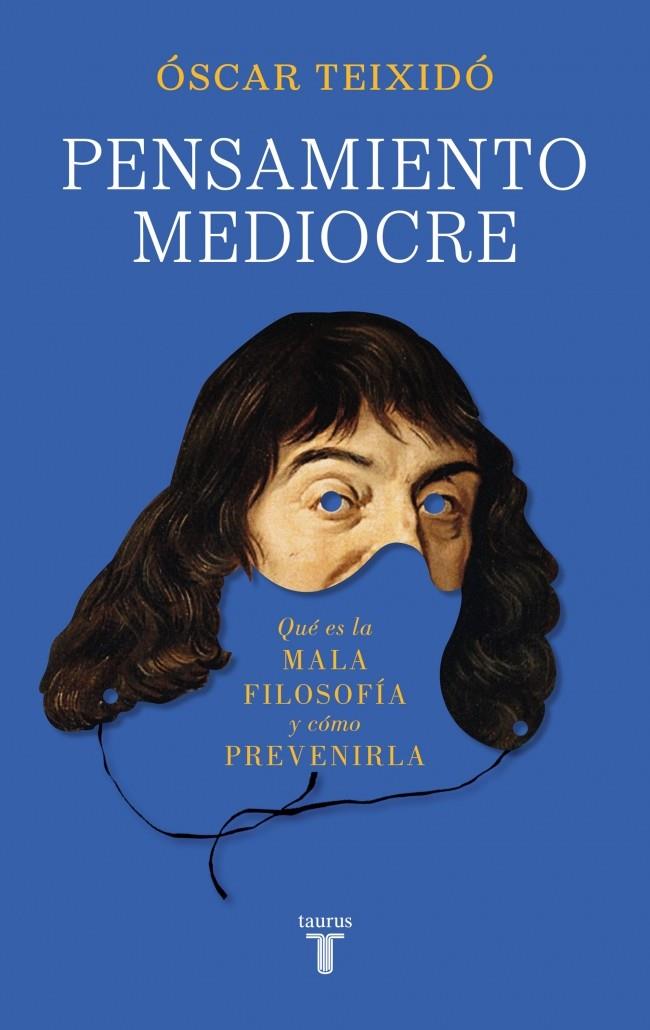 PENSAMIENTO MEDIOCRE | 9788430628575 | TEIXIDÓ, ÓSCAR