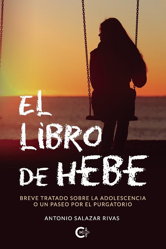 LIBRO DE HEBE, EL | 9788418665592 | SALAZAR RIVAS, ANTONIO