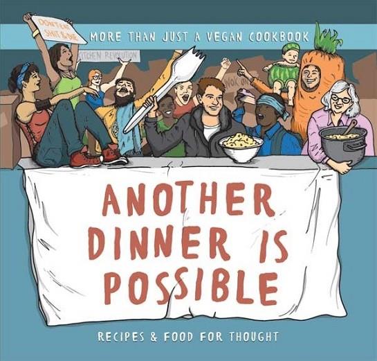 ANOTHER DINNER IS POSSIBLE | 9781904859994